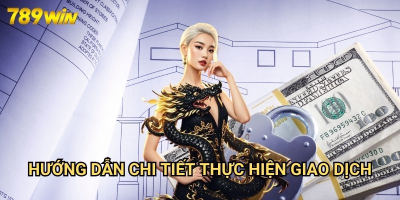 Nạp Tiền 789win: Phương Thức Gửi Tiền An Toàn Vào Tài Khoản Cá Cược 3 Hướng Dẫn Chi Tiết Thực Hiện Giao Dịch